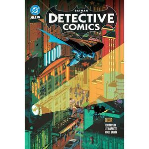 Batman: Detective Comics Vol. 2: Elixir -- Tom Taylor